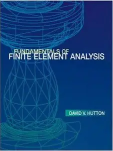 Fundamentals of Finite Element Analysis (Repost)