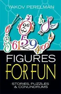Figures for Fun : Stories, Puzzles and Conundrums