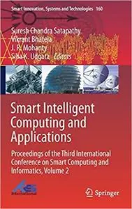 Smart Intelligent Computing and Applications: Proceedings, Volume 2