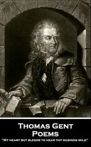 «Poems» by Thomas Gent