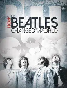 How the Beatles Changed the World (2017)