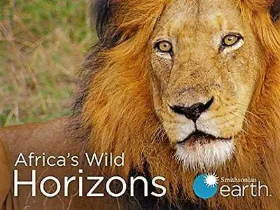 Smithsonian Earth - Africa's Wild Horizons: Series 1 (2017)