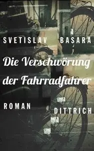 Svetislav Basara - Die Verschwörung der Fahrradfahrer