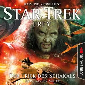 «Star Trek Prey - Teil 2: Der Trick des Schakals» by John Jackson Miller