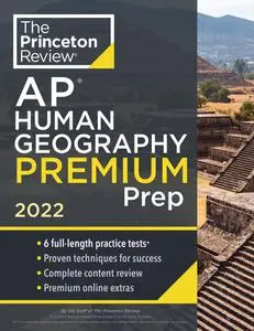 Princeton Review AP Human Geography Premium Prep, 2022 (College Test Preparation)