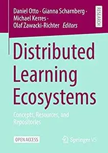 Distributed Learning Ecosystems: Concepts, Resources, and Repositories