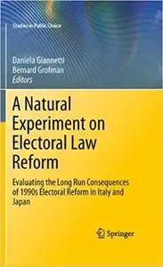 A Natural Experiment on Electoral Law Reform: Evaluating the Long Run Consequences of 1990s Electoral Reform in Italy and Japan