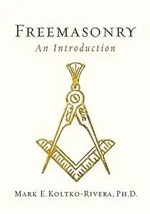 Freemasonry: An Introduction