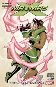 Mr and Mrs X v02 - Gambit And Rogue Forever (2019) (Digital) (Kileko-Empire