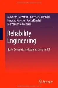 Reliability Engineering: Basic Concepts and Applications in ICT (Repost)