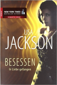 Besessen - In Liebe gefangen - Lisa Jackson