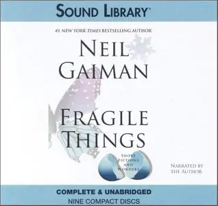 Neil Gaiman - Fragile Things (Re-Upload)