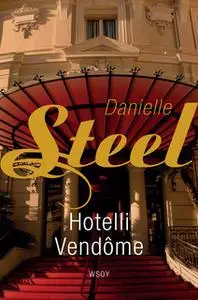 «Hotelli Vendome» by Danielle Steel