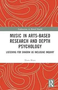 Music in Arts-Based Research and Depth Psychology