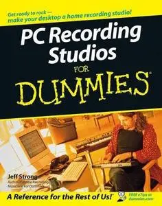 PC Recording Studios For Dummies 