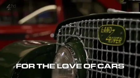 Channel 4 - For the Love of Cars (2014)