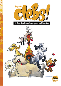 Clebs! - Tome 1 - Pas De Chienchien Pour Sa Mémère