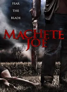 Machete Joe (2010)