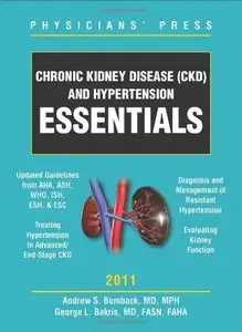Chronic Kidney Disease (CKD) and Hypertension Essentials 