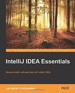 IntelliJ IDEA Essentials (repost)