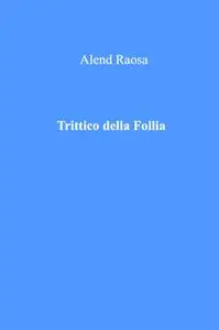 Trittico della Follia