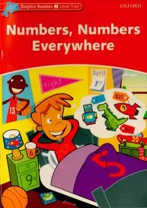 Numbers, Numbers Everywhere (Level 2: 425-Word Vocabulary Numbers)