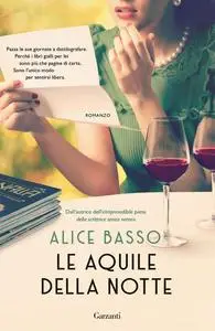 Alice Basso - Le aquile della notte