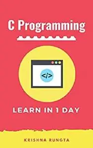 Learn C Programming in 1 Day