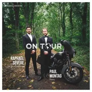 Raphaël Sévère & Paul Montag - On Tour (2020) [Official Digital Download 24/96]