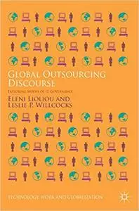 Global Outsourcing Discourse: Exploring Modes of IT Governance (Repost)