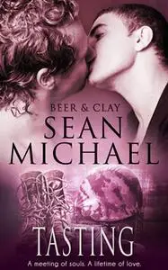 «Tasting» by Sean Michael