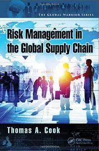 Enterprise Risk Management in the Global Supply Chain