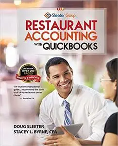 Restaurant Accounting with QuickBooks: How to set up and use QuickBooks to manage your restaurant finances