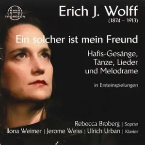 Erich J. Wolff - Vocal Music (Ein solcher ist mein Freund) (Broberg)