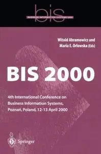 BIS 2000: 4th International Conference on Business Information Systems, Poznań, Poland, 12–13 April 2000