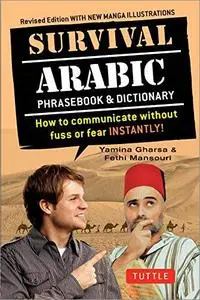 Survival Arabic Phrasebook & Dictionary: How to Communicate Without Fuss or Fear Instantly