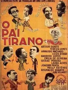 O Pai Tirano / The Tyrannical Father (1941)