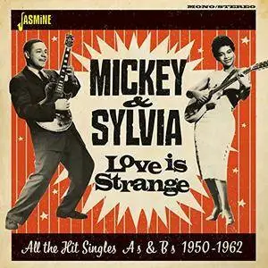 Mickey and Sylvia - Love in Strange: All the Hit Singles As & Bs (1950 - 1962) (2018)
