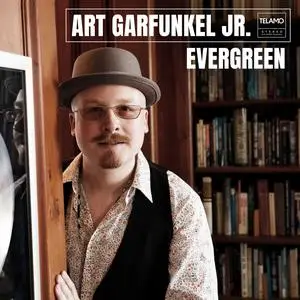 Art Garfunkel jr. - Evergreen (2023) [Official Digital Download]