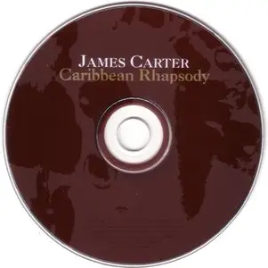 James Carter - Caribbean Rhapsody (2011) {Universal}