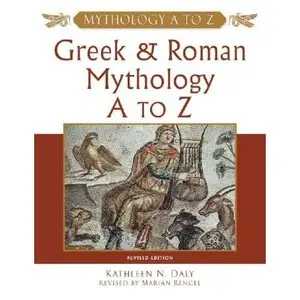 Greek and Roman Mythology A to Z [Repost]