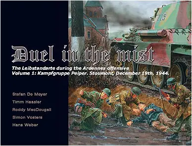 Duel In The Mist - The LAH during the Ardennes Offensive, Volume 1