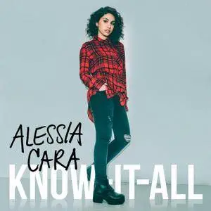 Alessia Cara - Know-It-All (2015) [Official Digital Download]