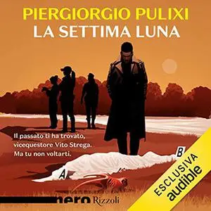 «La settima luna» by Piergiorgio Pulixi