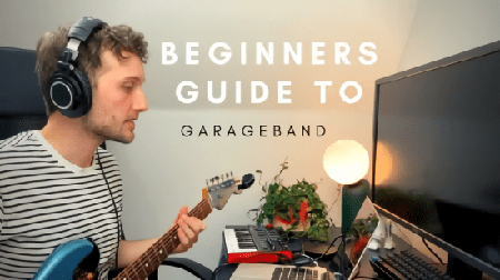 Beginners Guide to GarageBand - Let’s Write a Song