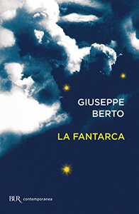 La fantarca - Giuseppe Berto