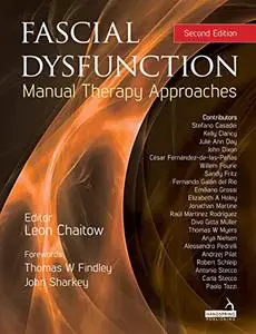 Fascial Dysfunction: Manual Therapy Approaches