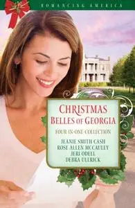 «Christmas Belles of Georgia» by Jeanie Smith Cash