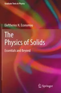 The Physics of Solids: Essentials and Beyond (Repost)