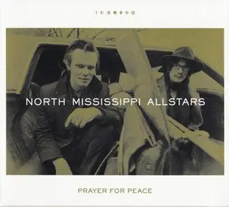North Mississippi Allstars - Prayer for Peace (2017) {Songs Of The South Records 88985423992} (Complete Artwork)